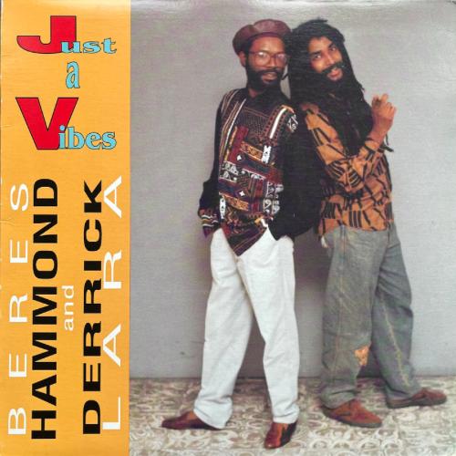 Lovers Magic Records-Beres Hammond & Derrick Lara-Just A Vibes
