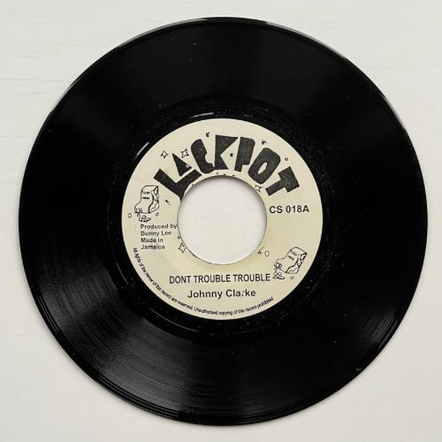 Lovers Magic Records- Johnny Clarke-Dont Trouble Trouble