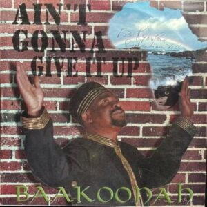 Lovers Magic Music-Baakoodah-Ain`t gonna give it up