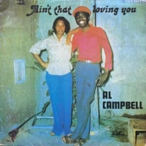 Lovers Magic Records-Lovers Magic Music-Al Campbell-Ain't That Loving You