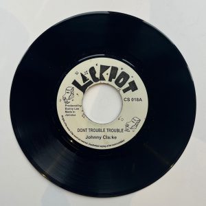 lovers Magic Music-Lovers Magic Records-Johnny Clarke-Don't Trouble Trouble
