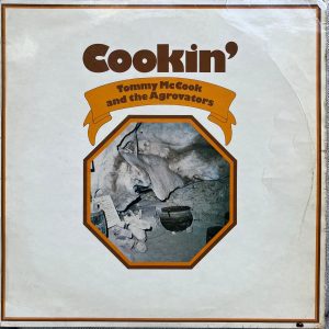 Lovers Magic Music-Lovers Magic records-Cookin-Tommy McCook & The Agrovators